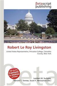 Robert Le Roy Livingston