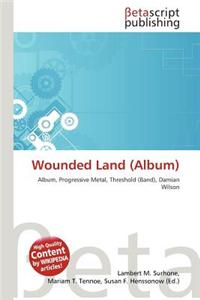 Wounded Land (Album)