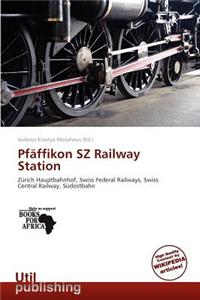 Pf Ffikon Sz Railway Station
