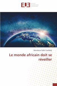 monde africain doit se réveiller