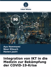 Integration von IKT in die Medizin zur Bekämpfung der COVID-19-Krise