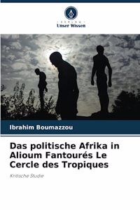 Das politische Afrika in Alioum Fantourés Le Cercle des Tropiques