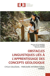 Obstacles Linguistiques Liés À l'Apprentissage Des Concepts Géologique