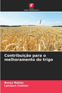 Contribuição para o melhoramento do trigo