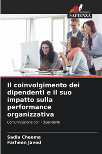 coinvolgimento dei dipendenti e il suo impatto sulla performance organizzativa