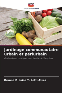 Jardinage communautaire urbain et périurbain