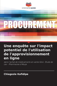 Une enquête sur l'impact potentiel de l'utilisation de l'approvisionnement en ligne