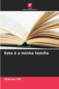 Esta é a minha família