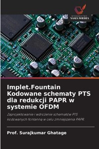 Implet.Fountain Kodowane schematy PTS dla redukcji PAPR w systemie OFDM