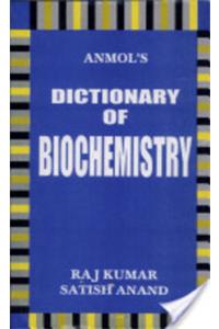 Dictionary Of Biochemistry