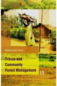 Tribals and Community Forest Management