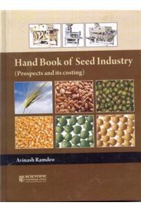 Handbook Of Seed Industry: Prospects And Its Costing