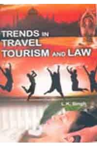 Trends in Travel and Tourism and Law