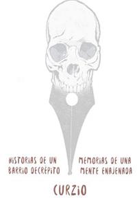 Historias de un barrio decrepito