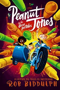 Peanut Jones y los doce portales: Peanut Jones 2