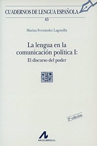 La lengua en la comunicacion politica, el discurso del poder (I cuadradro)