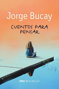 Cuentos para pensar: (Ed. Bolsillo)