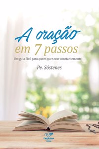 A oração em 7 passos