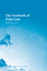 Yearbook of Polar Law Volume 3, 2011