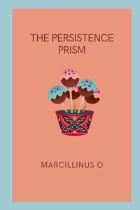 Persistence Prism