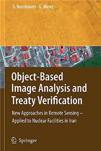 Object-Based Image Analysis and Treaty Verification