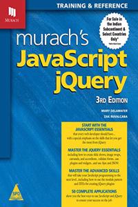 Murach's JavaScript and jQuery, Third Edition