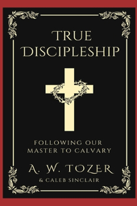 True Discipleship