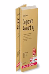 Taxmann's Corporate Accounting (Set of 2 Vols.) â€“ Student-oriented textbook offering theoretical knowledge and practical application skills | B.Com. (Hons.) & B.Com. | UGCF â€“ NEP