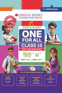 Oswaal CBSE & NCERT One for All Class 10 Hindi A | With Topic-Wise Notes For 2025 Board Exam