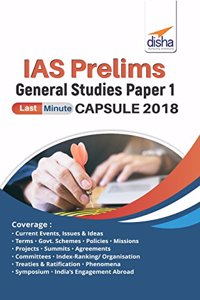 IAS Prelims General Studies Paper 1 Last Minute Capsule 2018