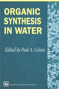 Organic Synthesis in Water