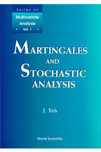 Martingales and Stochastic Analysis