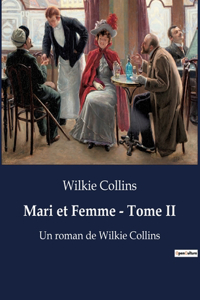 Mari et Femme - Tome II