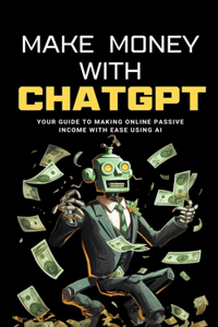 Make Money with ChatGPT