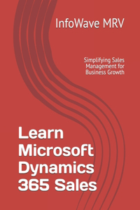 Learn Microsoft Dynamics 365 Sales