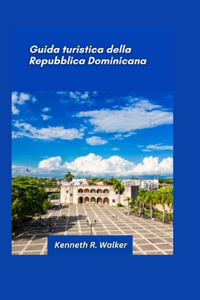 Guida turistica della Repubblica Dominicana 2025