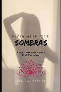 Viver além das Sombras