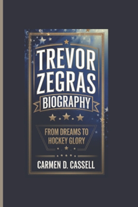 Trevor Zegras Biography