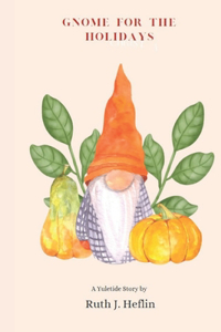 Gnome for the Holidays