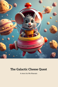 The Galactic Cheese Quest