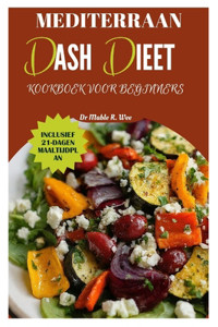 Mediterraan Dash Dieet Kookboek voor beginners