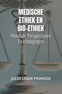 Medische Ethiek En Bio-Ethiek