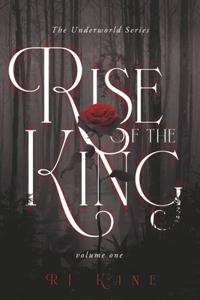The Underworld Series: Rise of the King