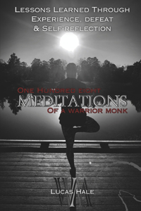 108 Meditations of a Warrior Monk