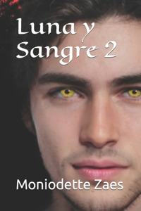Luna y Sangre 2