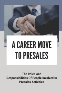 Career Move To Presales