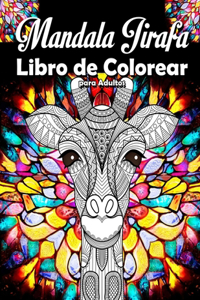 Mandala Jirafa Libro de Colorear para Adultos