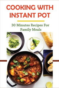 Cooking With Instant Pot