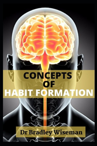 Concepts of Habit Formation