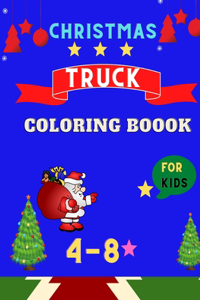 Christmas Truck coloring book for kids ages 4-8